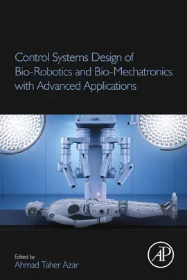 Read: Control Systems Design of Bio-Robotics and Book Bio-Mechatronics with Advanced Applications