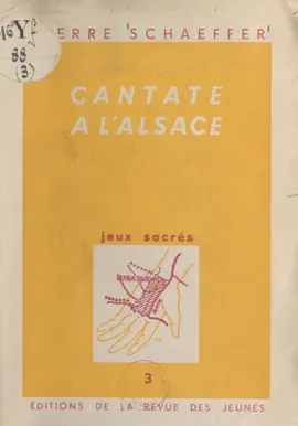 Read: Jeux sacrés Book (3). Cantate à l'Alsace