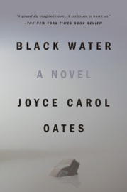 Black Water - Joyce Carol Oates