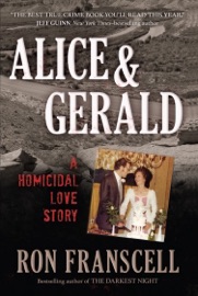 Alice & Gerald - Ron Franscell