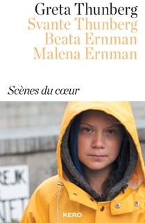 Scènes du coeur by Greta Thunberg