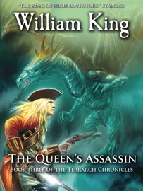 The Queen's Assassin (Book Three of the Terrarch Chronicles) - William King