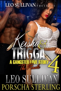 Keisha & Trigga 4 by Leo Sullivan & Porscha Sterling