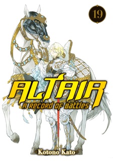 Altair: A Record of Battles Volume 19 by Kotono Kato