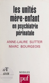 Les unités mère-enfant Marc Bourgeois & Anne-Laure Sutter