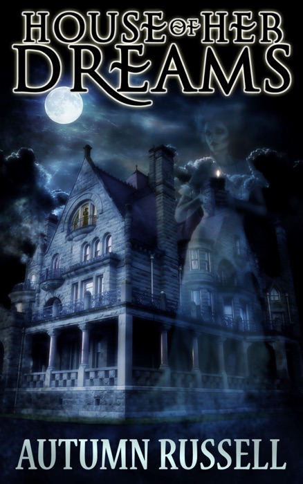 House of Her Dreams