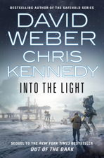 Into the Light - David Weber &amp; Chris Kennedy Cover Art