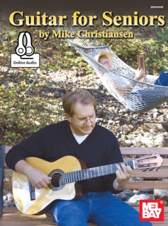 Guitar for Seniors by Mike Christiansen