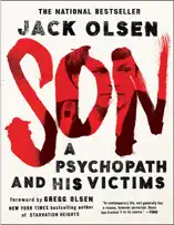 Son: A Psychopath and his Victims