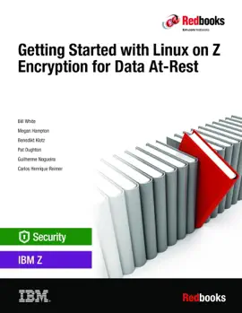Getting Started with Linux on Z Encryption for Data At-Rest