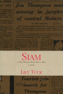 Siam by Lily Tuck