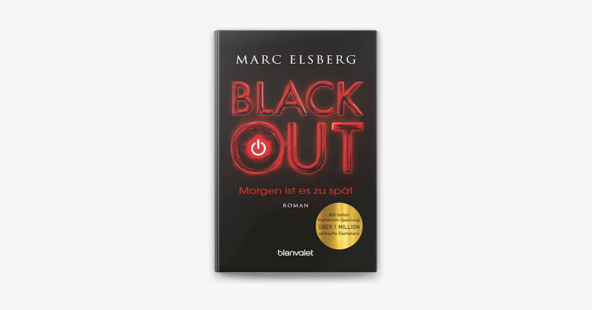 Marc Elsberg: BLACKOUT - Morgen ist es zu spät - Buch - Blanvalet Verlag
