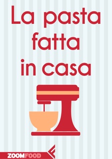 La pasta fatta in casa by Autori Vari