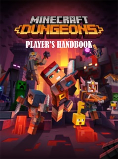 Minecraft Dungeons - Official Gamer's Guide - Complete Updated by FANDOM STUDIO