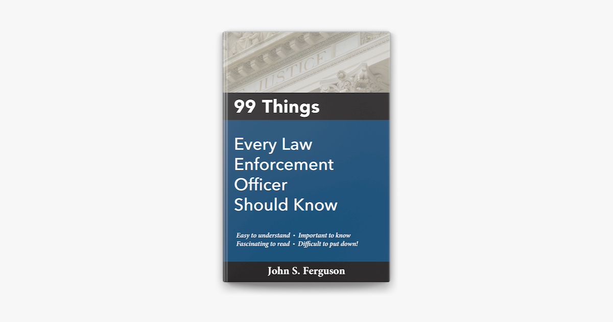 99 Things Every Law Enforcement Officer Should Know on Apple Books