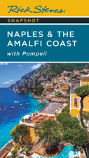 Rick Steves Snapshot Naples &amp; the Amalfi Coast - Rick Steves Cover Art