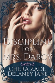 Discipline for Mrs. Darcy