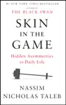 Skin in the Game by Nassim Nicholas Taleb Book Summary, Reviews and Downlod