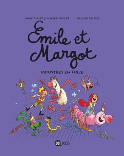 Émile et Margot, Tome 07 by Olivier Deloye, Anne Didier, Olivier Muller & Laurence CROIX