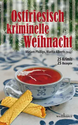 Read: Ostfriesisch kriminelle Weihnacht: Book 25 Krimis und 25 Rezepte