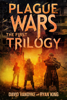 Plague Wars Trilogy - David VanDyke & Ryan King