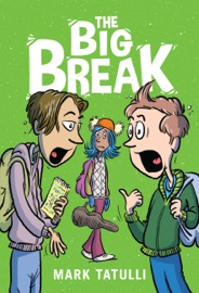 The Big Break - Mark Tatulli