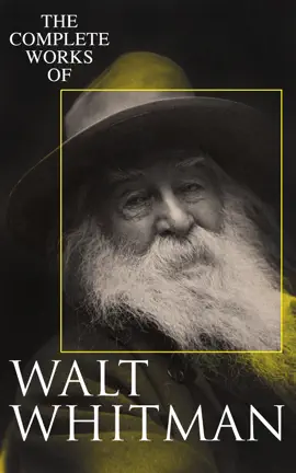 Read: Book The Complete Works of Walt Whitman