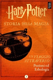 Un viaggio attraverso Pozioni ed Erbologia