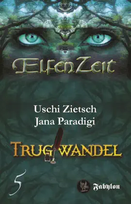 Read: Elfenzeit 5: Trugwandel Book