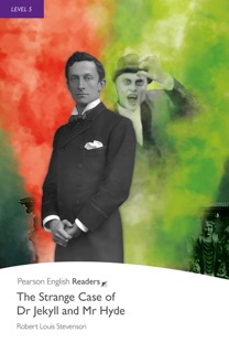 Level 5: The Strange Case of Dr.Jekyll & Mr Hyde ePub with Integrated Audio (Enhanced Edition) by Pearson Education