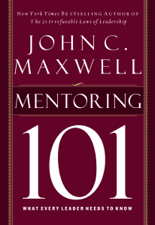 Mentoring 101 - John C. Maxwell Cover Art