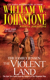 The Violent Land - William W. Johnstone & J.A. Johnstone