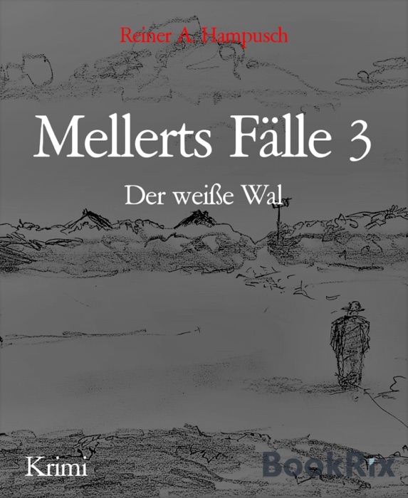 Mellerts Fälle 3