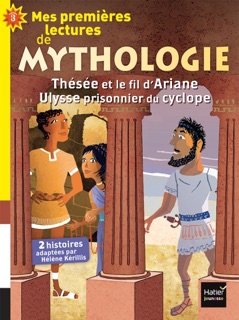 Ma première mythologie - Mes premières lectures de mythologie CP/CE1 6/7 ans by Hélène Kérillis & Grégoire Vallancien