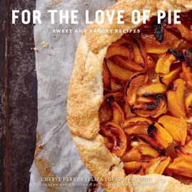 For the Love of Pie - Felipa Lopez, Cheryl Perry & Lynn Marie Hulsman