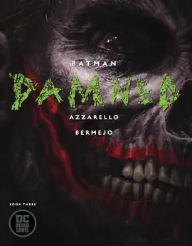 Read: Batman: Damned (2018-2019) Book #3