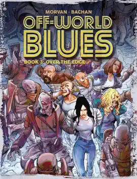Read: Off-World Blues Vol.3 : Over the Book Edge