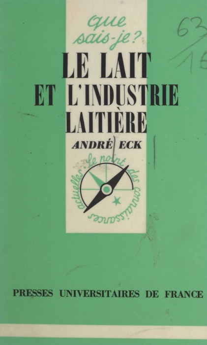 Le lait et l'industrie laitière