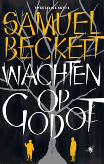 Wachten op Godot TWEETALIG by Samuel Beckett
