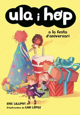 Read: Ula i Hop - Book Ula i Hop a la festa d'aniversari