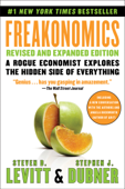 Freakonomics Rev Ed - Steven D. Levitt & Stephen J. Dubner