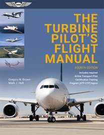 Book The Turbine Pilot's Flight Manual - Gregory N. Brown & Mark J. Holt