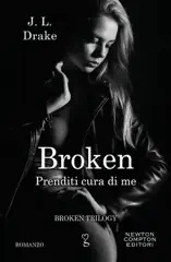 Broken. Prenditi cura di me