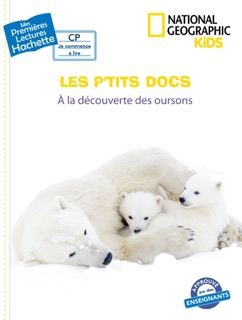 Premières lectures CP2 National Geographic Kids - À la découverte des oursons by Mathilde Paris & Fred Multier