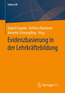 Evidenzbasierung in der Lehrkräftebildung by Ingrid Gogolin, Bettina Hannover & Annette Scheunpflug