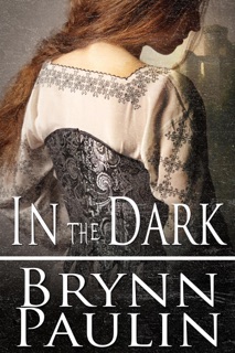 In the Dark by Brynn Paulin