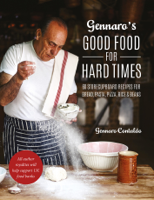Gennaro Contaldo - Gennaro's Good Food for Hard Times artwork
