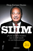 Slim (edición actualizada) - Diego Enrique Osorno