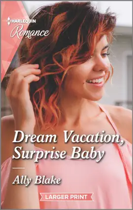 Read: Book Dream Vacation, Surprise Baby