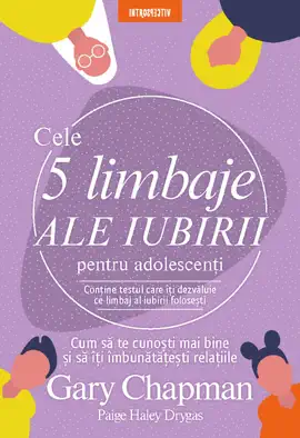 Read: Cele cinci limbaje ale Book iubirii pentru adolescenți